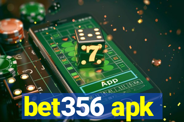 bet356 apk