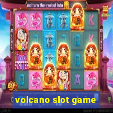 volcano slot game