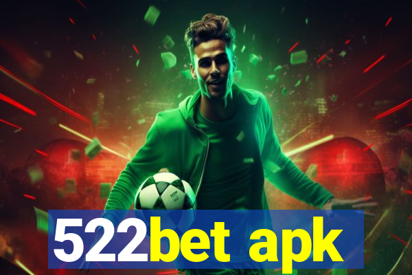 522bet apk