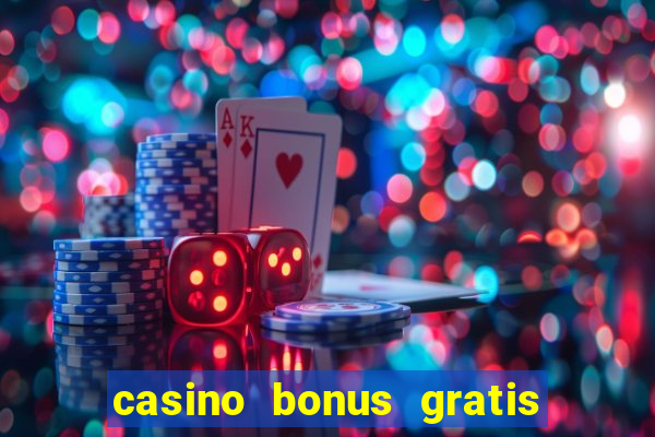 casino bonus gratis no cadastro