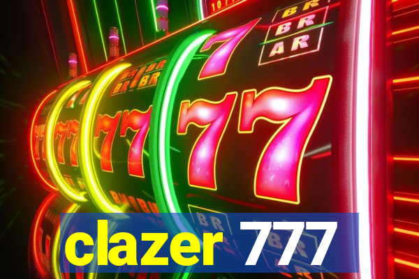 clazer 777