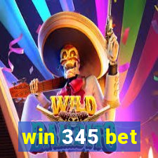 win 345 bet