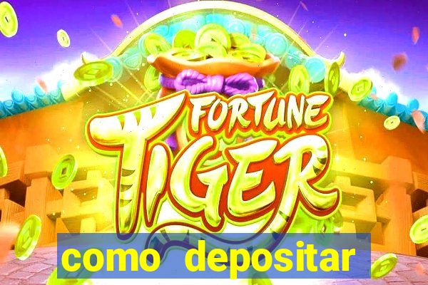 como depositar dinheiro no fortune tiger