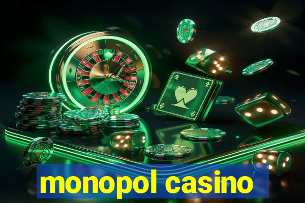 monopol casino