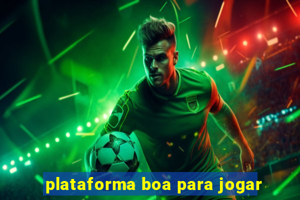 plataforma boa para jogar