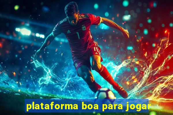 plataforma boa para jogar