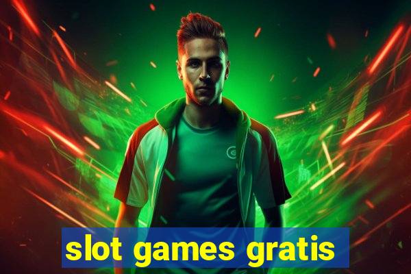 slot games gratis