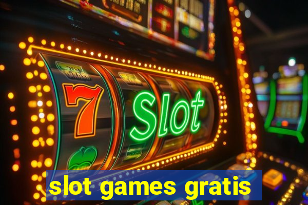 slot games gratis