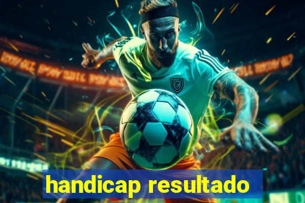 handicap resultado