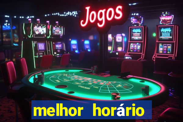 melhor horário para jogar fortune ox de madrugada