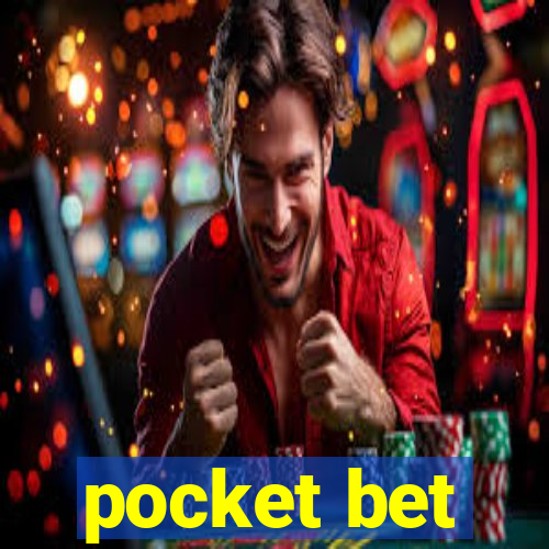 pocket bet