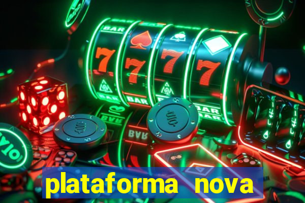 plataforma nova lançada hoje