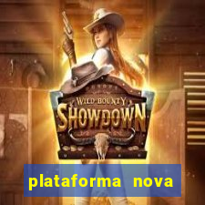 plataforma nova lançada hoje