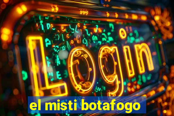 el misti botafogo