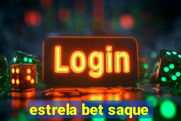 estrela bet saque