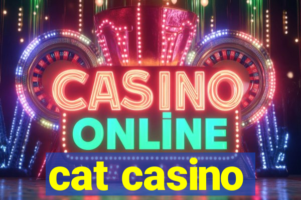 cat casino