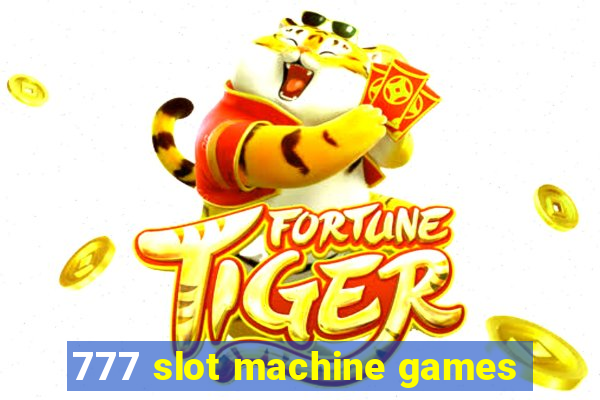 777 slot machine games