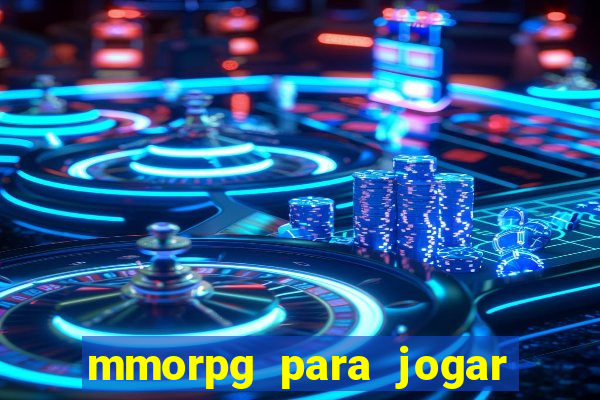 mmorpg para jogar com amigos