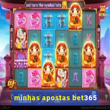 minhas apostas bet365