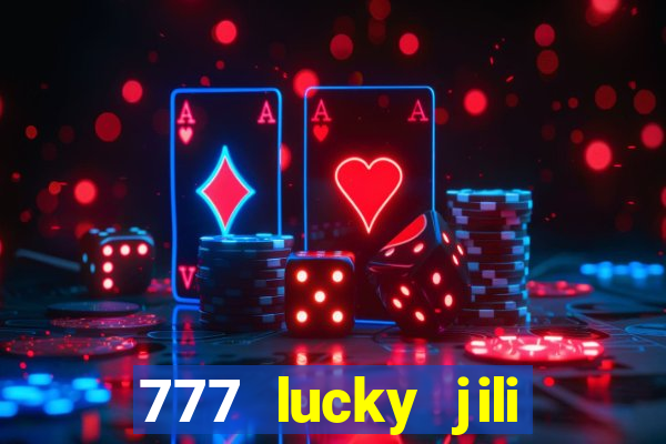 777 lucky jili slot casino