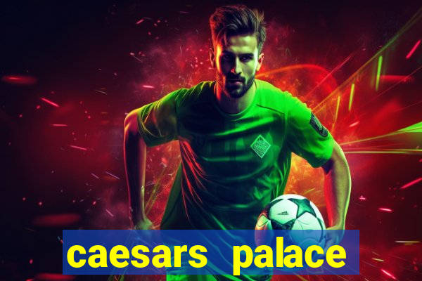 caesars palace online casino