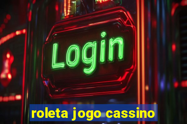 roleta jogo cassino