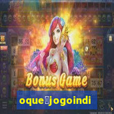 oque茅jogoindie