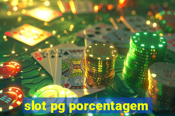 slot pg porcentagem