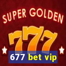 677 bet vip