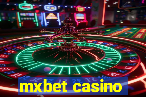 mxbet casino