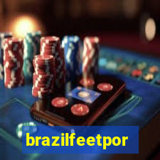 brazilfeetpor