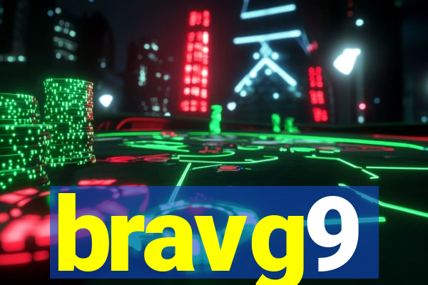 bravg9