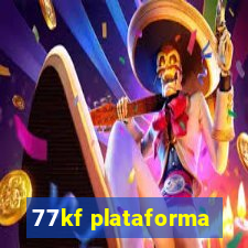 77kf plataforma