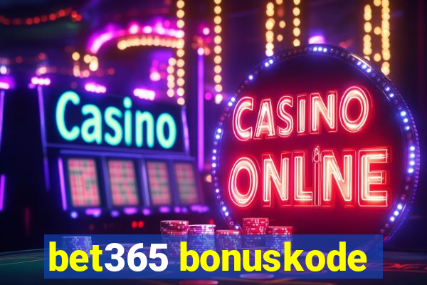 bet365 bonuskode