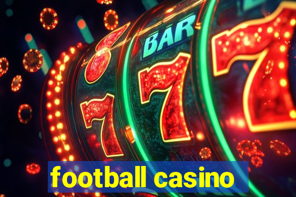 football casino