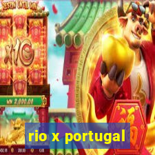 rio x portugal