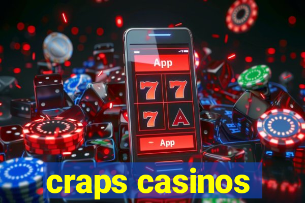 craps casinos