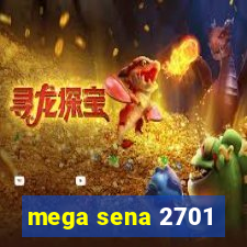 mega sena 2701