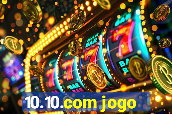 10.10.com jogo