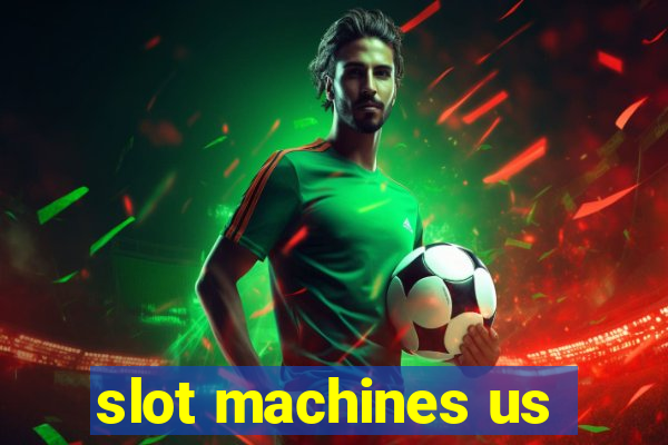 slot machines us