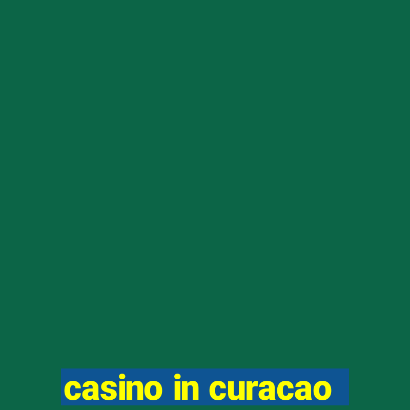 casino in curacao