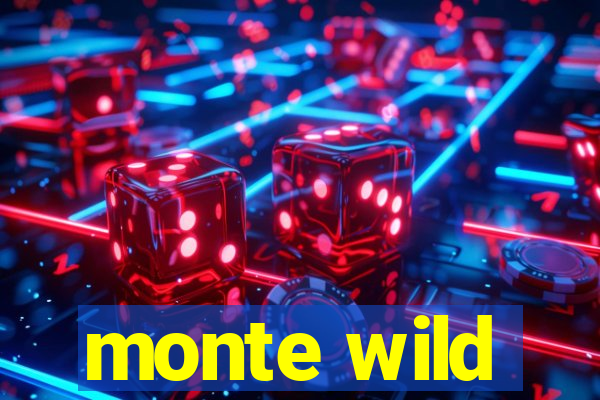 monte wild