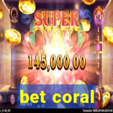 bet coral