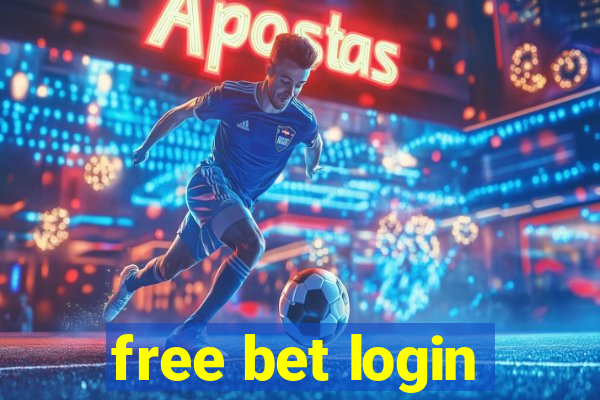 free bet login