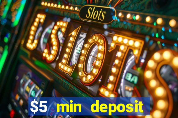 $5 min deposit casino nz