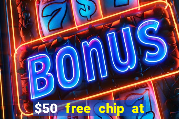 $50 free chip at lucky creek casino