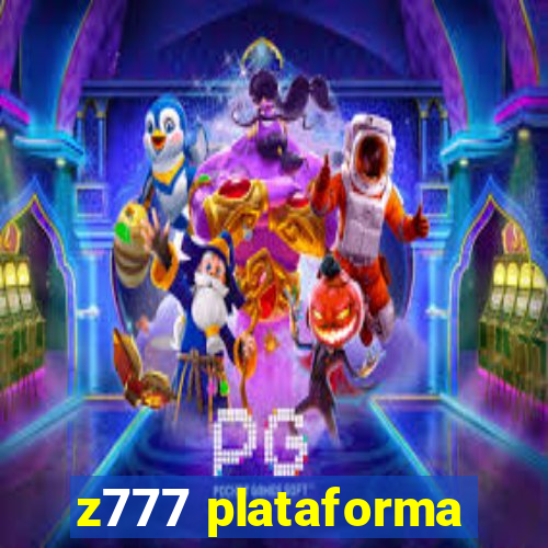 z777 plataforma