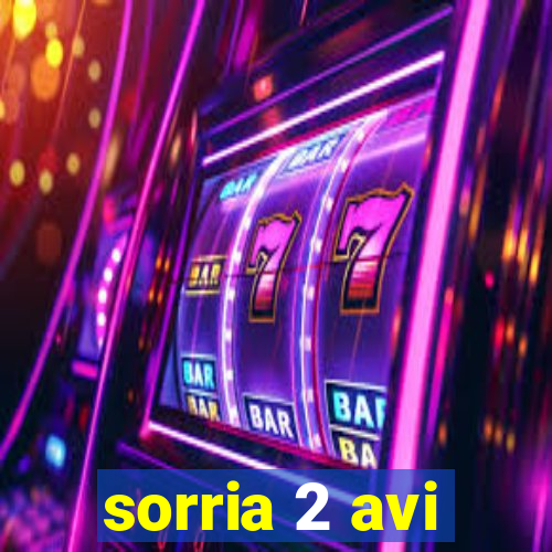 sorria 2 avi