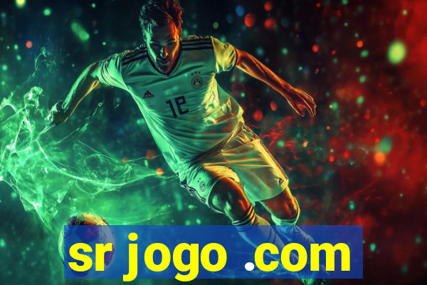 sr jogo .com