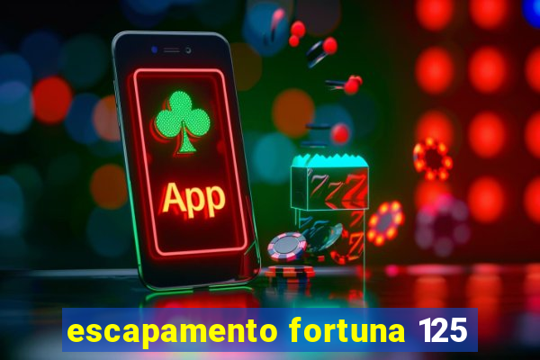 escapamento fortuna 125